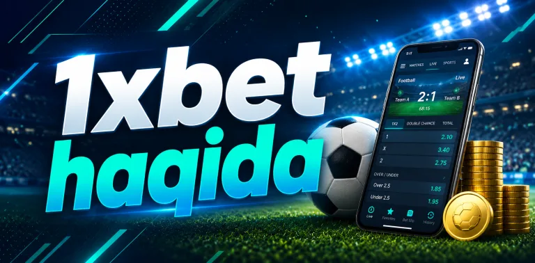 1XBET ro'yxatdan o'tish, hisob to'ldirish va pul yechish