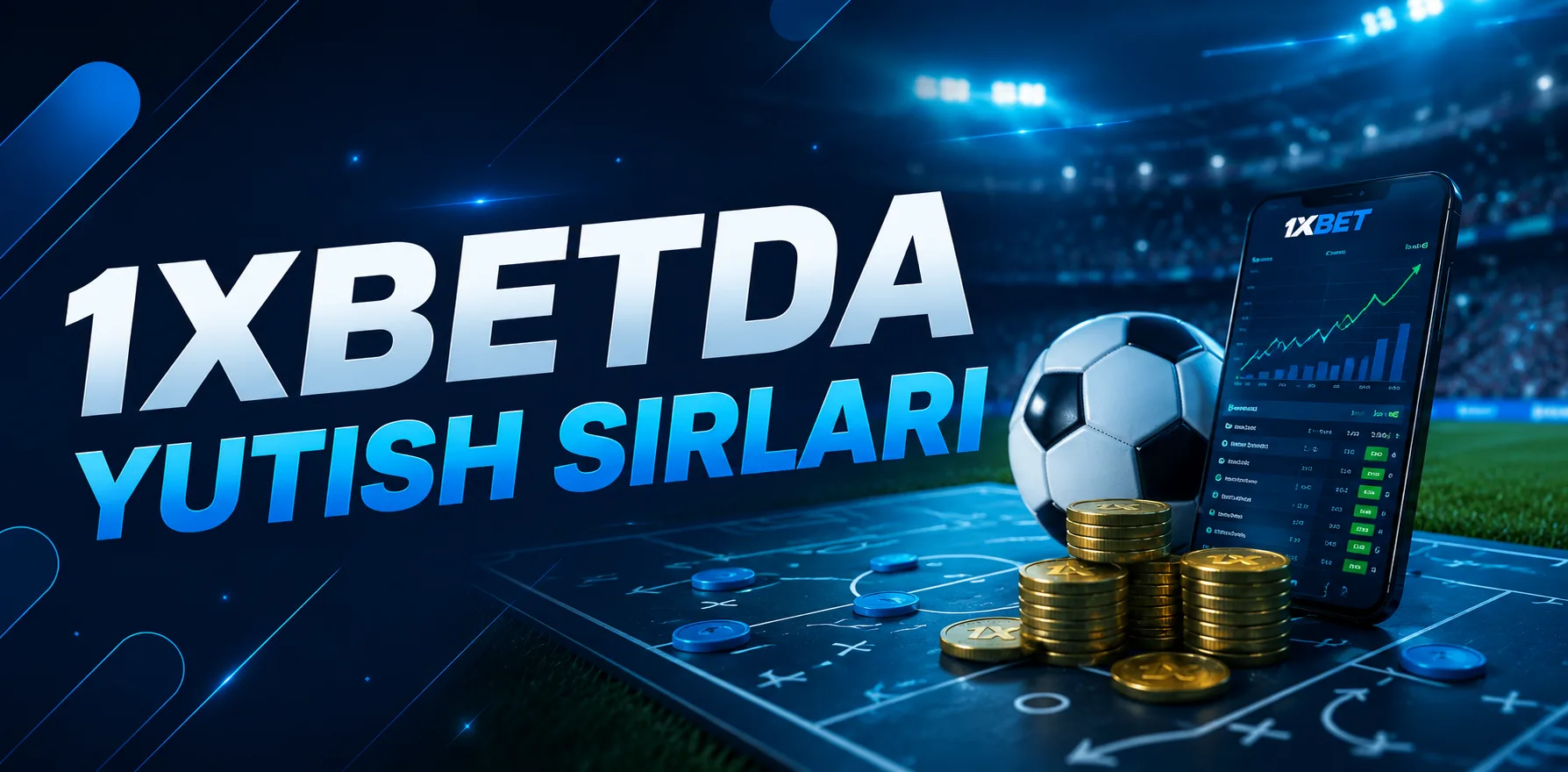 1XBETda yutish strategiyalari va foydali maslahatlar