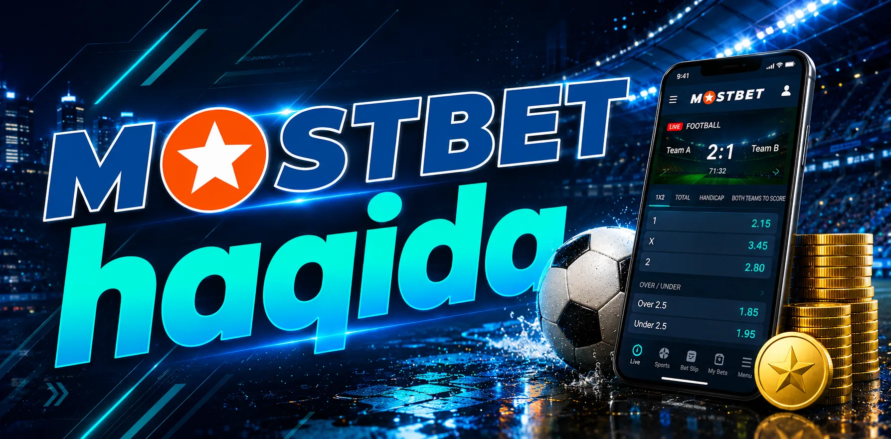 Mostbet ro'yxatdan o'tish va bukmeker sharhi